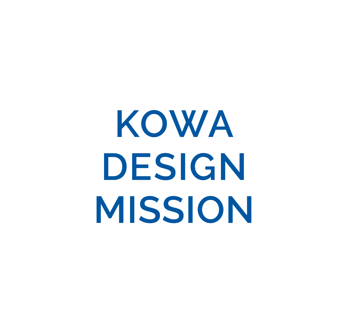 Kowa Design Mission